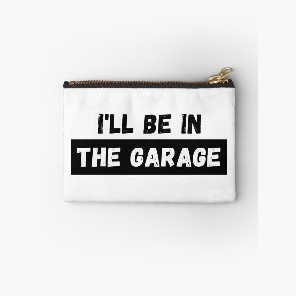 Item preview, I'll Be In The Garage designed and sold by Dedicated2Drive.