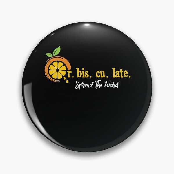 Item preview, Orbisculate Meaning Spread The Word Squirt Into Eye Funny designed and sold by Dressed For  Duty.