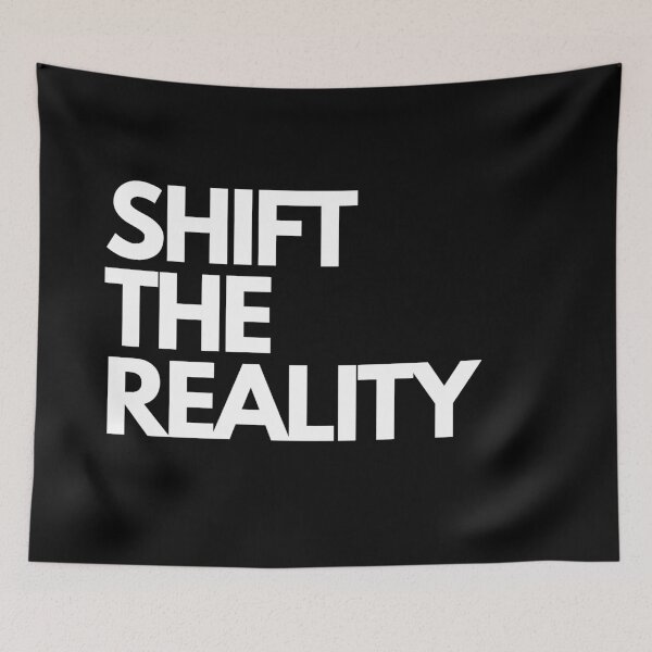 Item preview, SHIFT THE REALITY | Smart Successful Stoner | We Are The Universe designed and sold by AlfaEcho.