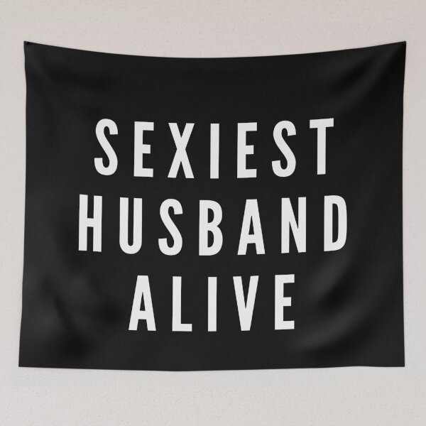 Item preview, Sexiest Husband Alive designed and sold by CaitU.
