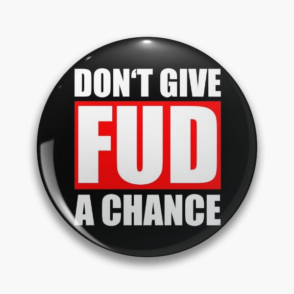 Item preview, Don't give FUD a chance designed and sold by PhrasesTheThird.