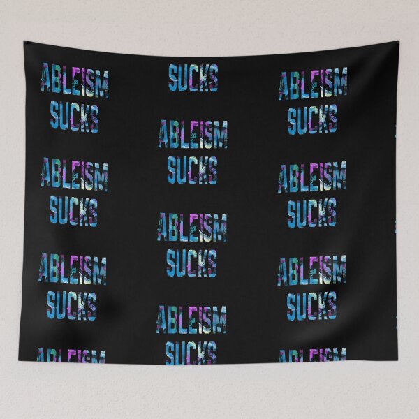 Item preview, Ableism sucks  designed and sold by headtrackerart.