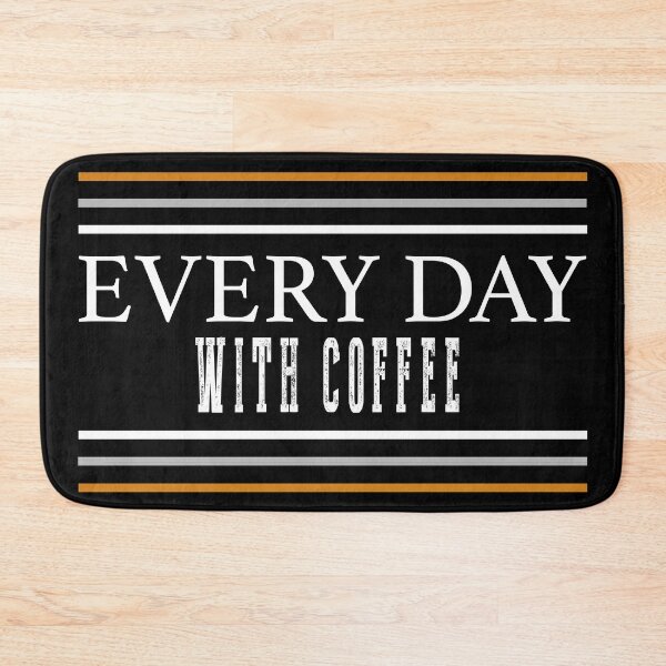 Item preview, Every Day Coffee designed and sold by TheImperfecto.