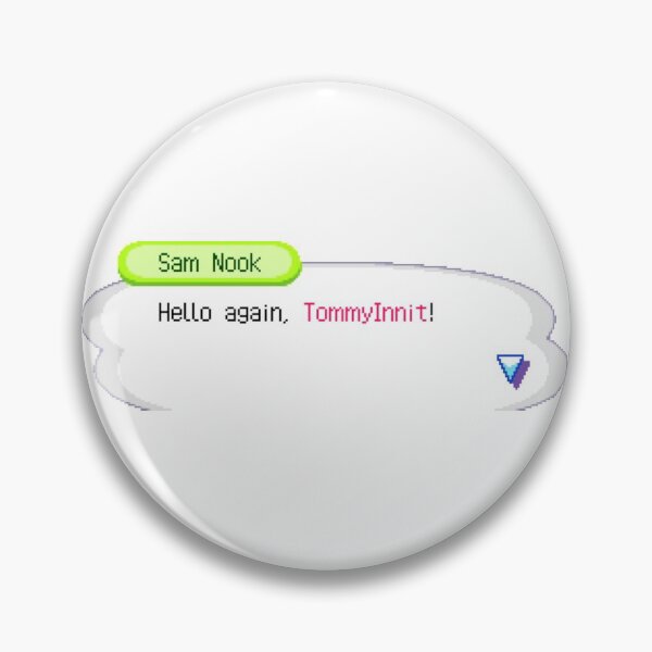 Item preview, sam nook tommyinnit quote designed and sold by sezalilly.