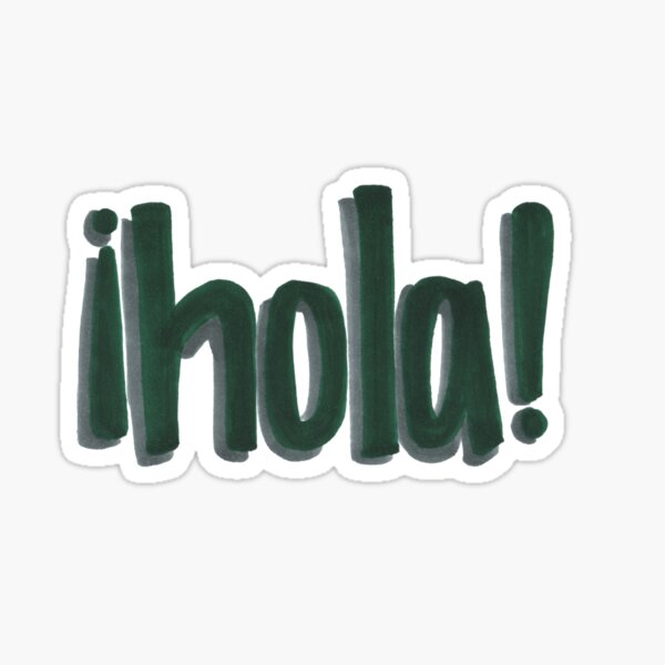 Hola Stickers | Redbubble