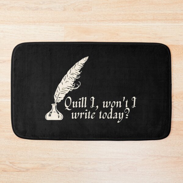 Item preview, Quill I, won't I, write today? designed and sold by DesignsofNote.