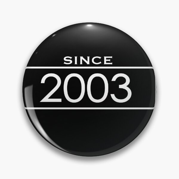 Item preview, Since 2003 Birthday year designed and sold by TheImperfecto.