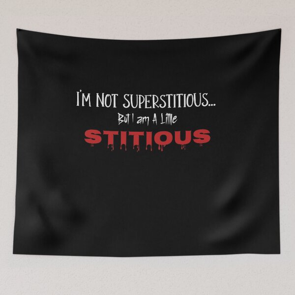 Item preview, I'm Not Superstitious  designed and sold by StoneColdMovies.