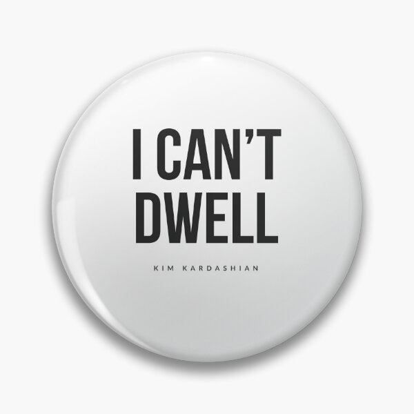 Item preview, Kim kardashian I can’t dwell USA reality  designed and sold by Tropical Blood.