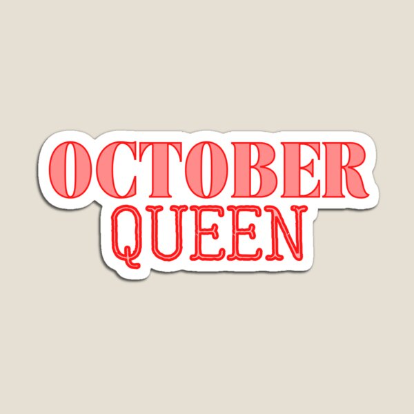 Aperçu de l'œuvre Conception d'anniversaire cool de la reine d'octobre créée et vendue par moremilkshakes.