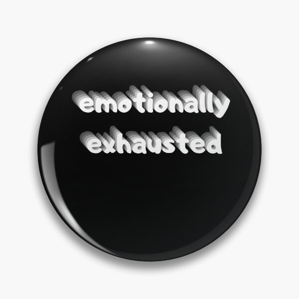 Item preview, Emotionally Exhausted designed and sold by Johan Liebert.