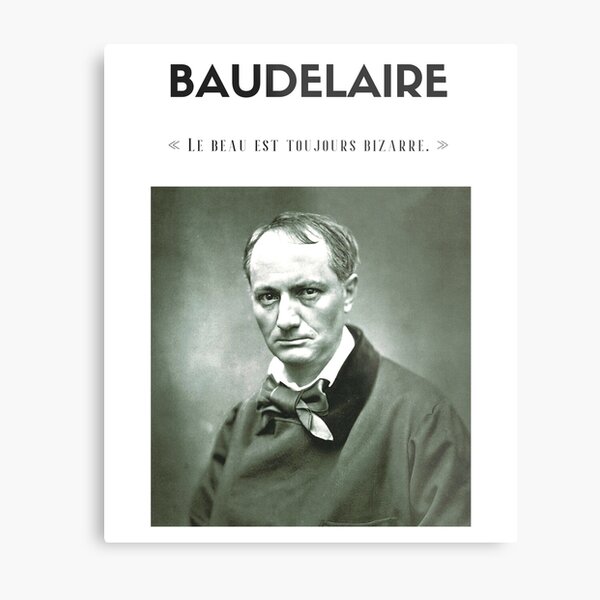 Cita de Baudelaire | camiseta - decoración - papelería Lámina metálica