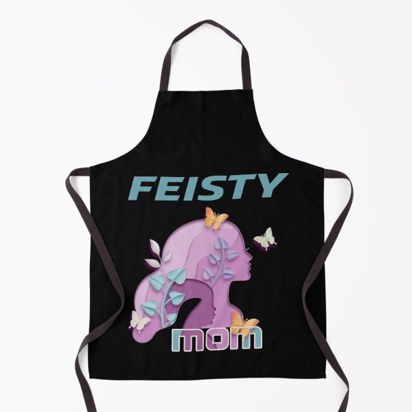 Item preview, feisty mom, feisty, raised by a feisty mom, Mothers day. Mommy's birthday. Cute mommy design.  designed and sold by efenem.