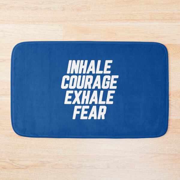 Item preview, Inhale Courage Exhale Fear #1 designed and sold by SalahBlt.
