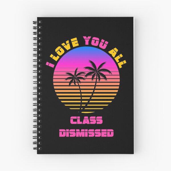 Item preview, I Love You All Class Dismissed designed and sold by abdofer7.