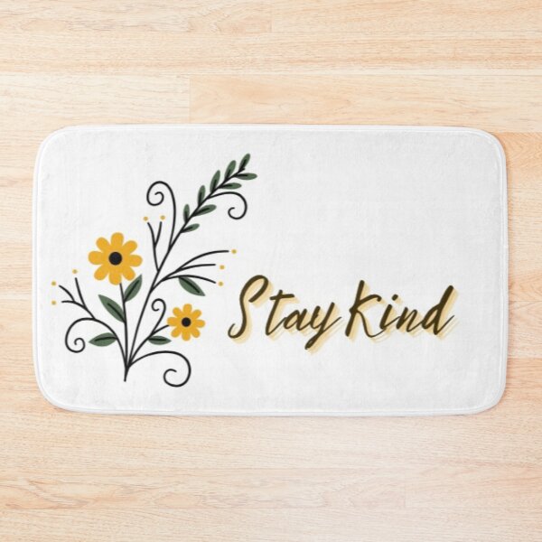 Item preview, Stay Kind designed and sold by SweetlyPsycho.