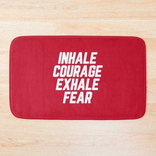 Item preview, Inhale Courage Exhale Fear #2 designed and sold by SalahBlt.
