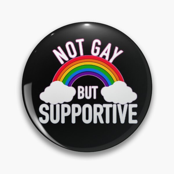 Item preview, Not gay but supportive designed and sold by Badwear.
