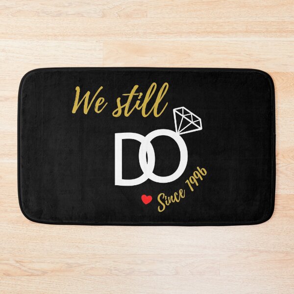 Item preview, We Still Do Since 1996 designed and sold by Comfy Creations.