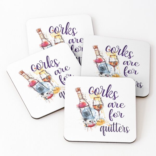 Item preview, Corks are for quitters designed and sold by speakupandshine.