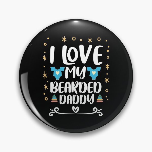 Item preview, I Love My Bearded Daddy designed and sold by Printoweb.