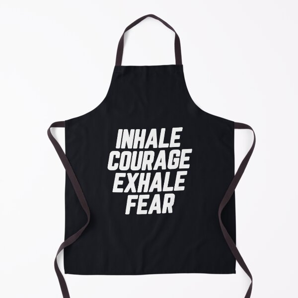 Item preview, Inhale Courage Exhale Fear #3 designed and sold by SalahBlt.