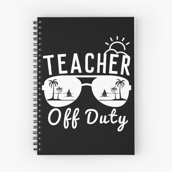 Item preview, Teacher Off Duty designed and sold by ArtDeziGn.