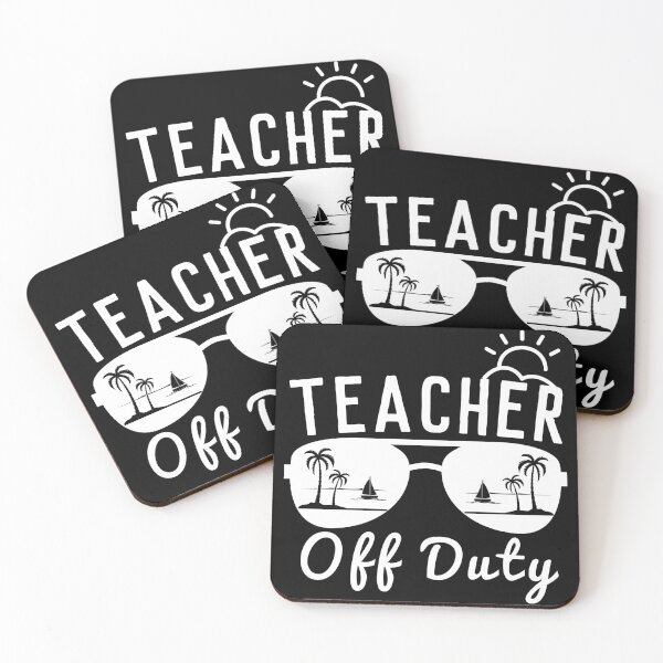 Item preview, Teacher Off Duty designed and sold by ArtDeziGn.
