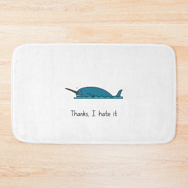 Item preview, Horny Narwhal - Thanks, I Hate It designed and sold by SeanDontGetFish.