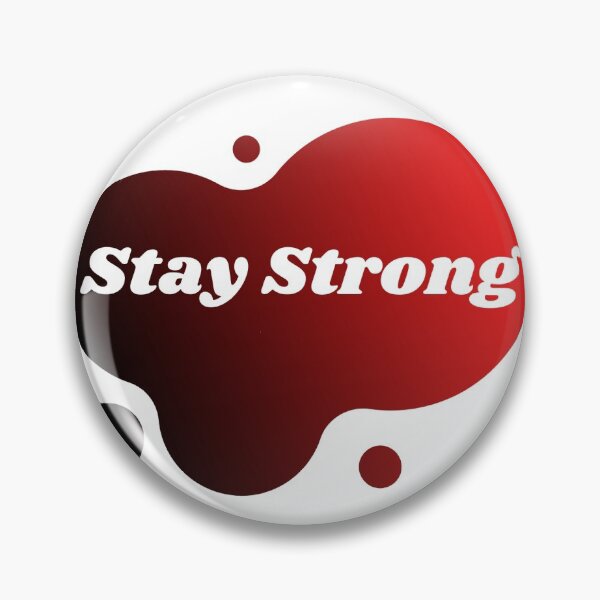 Item preview, Stay Strong designed and sold by kimberleyvh.