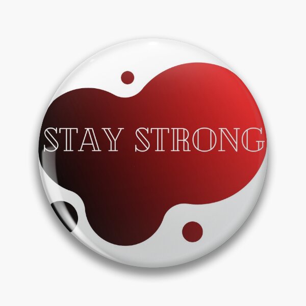 Item preview, Stay Strong designed and sold by kimberleyvh.
