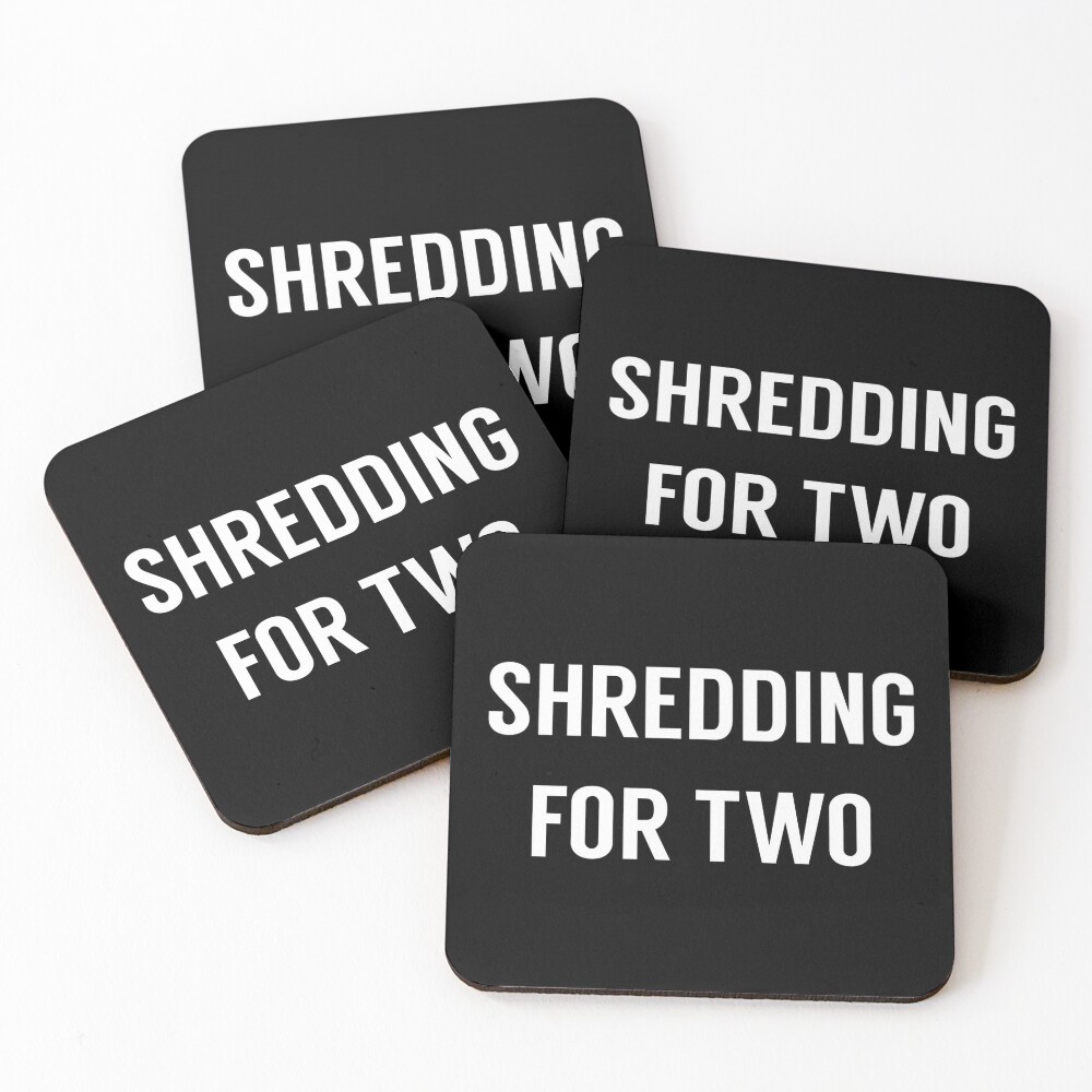 Shredding For Two Coasters (Set of 4)