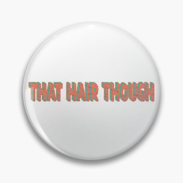 Item preview,  That Hair Though designed and sold by franktact.