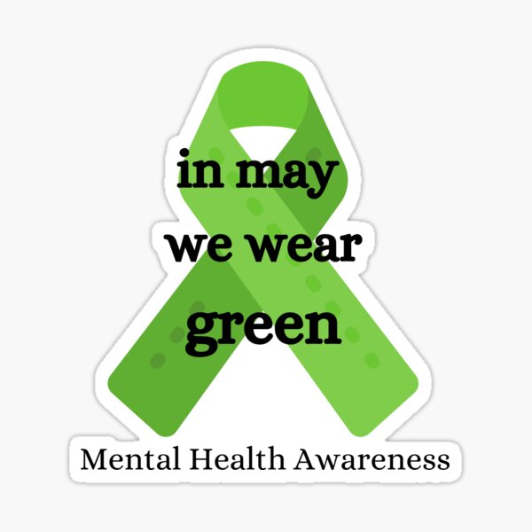 Artikel-Vorschau von in may we wear green - mental health awareness, designt und verkauft von rebeccaxb.