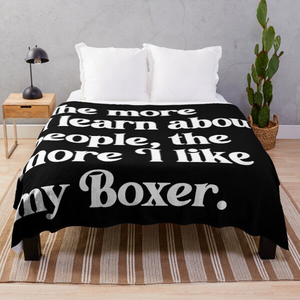 Item preview, The More I Learn About People, the More I Like My Boxer designed and sold by acquiesce13.