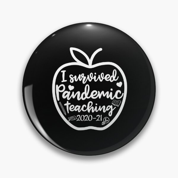 Item preview, I Survived Pandemic Teaching 2020 2021 designed and sold by timiart.