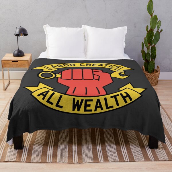 Item preview, Labor Creates All Wealth - Labor Union, Worker Rights, Socialist, Leftist, Raised Fist designed and sold by SpaceDogLaika.