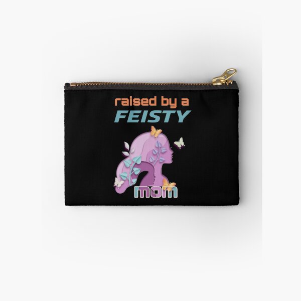 Item preview, feisty mom, feisty, raised by a feisty mom, Mothers day. Mommy's birthday. Cute mommy design.  designed and sold by efenem.