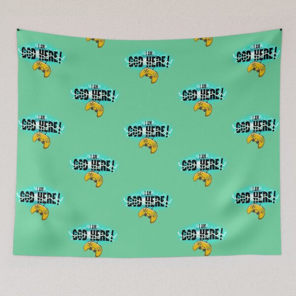 Item preview, I am god here! - Gamer quote designed and sold by Da-Family-Biz.