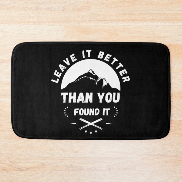 Item preview, Leave it Better Than You Found it Camping T-Shirt designed and sold by LJ4EVER.