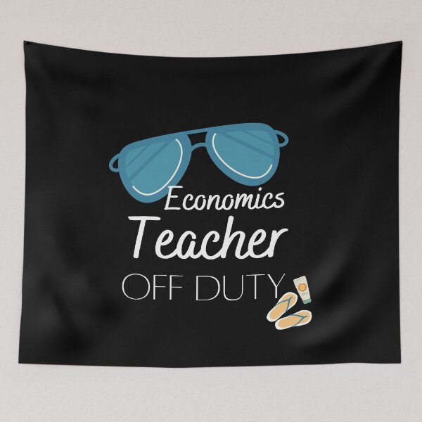 Item preview, Funny Teacher Off Duty Design Featuring Economics designed and sold by Brimwood.