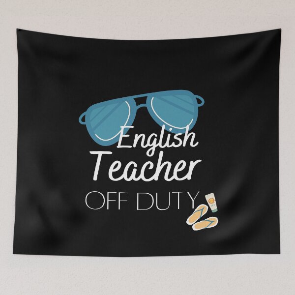 Item preview, Funny Teacher Off Duty Design Featuring English designed and sold by Brimwood.
