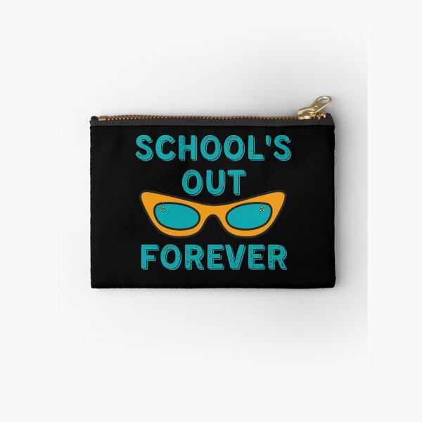 Item preview, Schools out forever designed and sold by PeaceyArt.