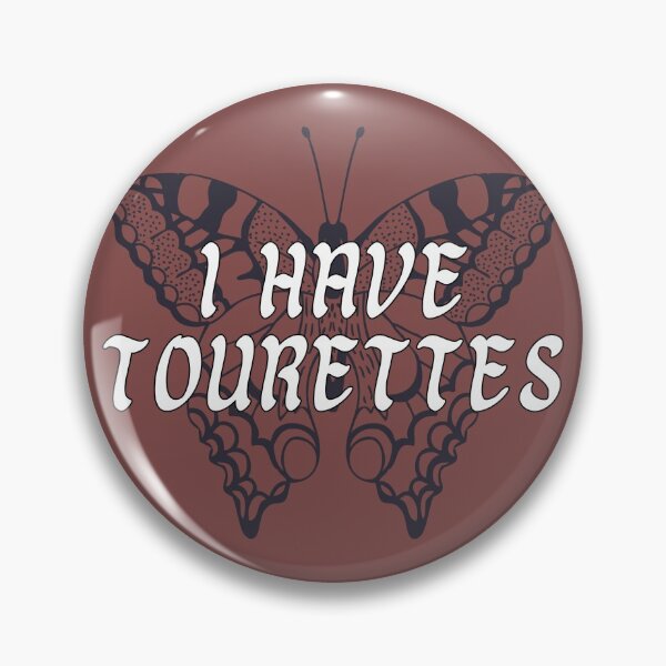 Item preview, I Have Tourettes designed and sold by Belle Rose.