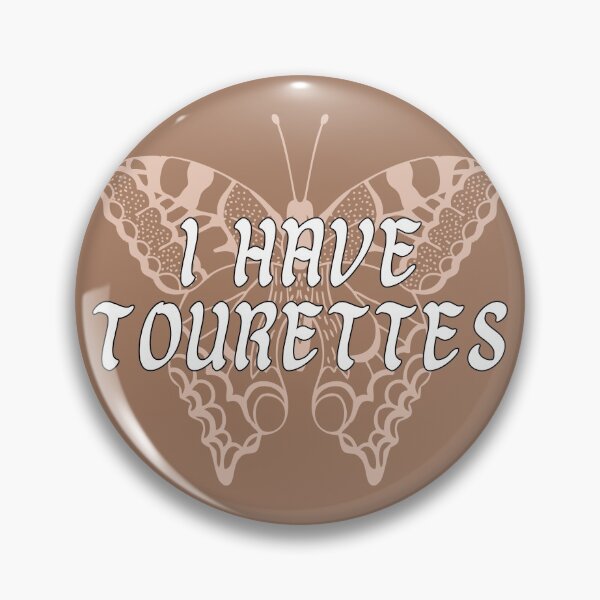 Item preview, I Have Tourettes designed and sold by Belle Rose.