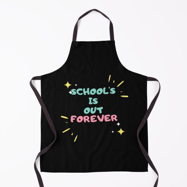 Item preview, Schools out forever designed and sold by PeaceyArt.