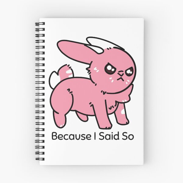Item preview, Because I Said So, Stubborn Bunny designed and sold by Essential Originals.