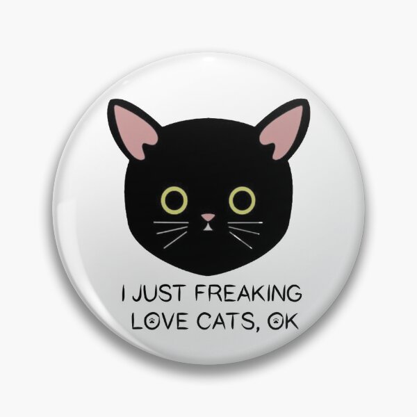Item preview, I JUST FREAKING LOVE CATS, OK GIFT FOR CAT LOVERS designed and sold by awesomet-shirt0.