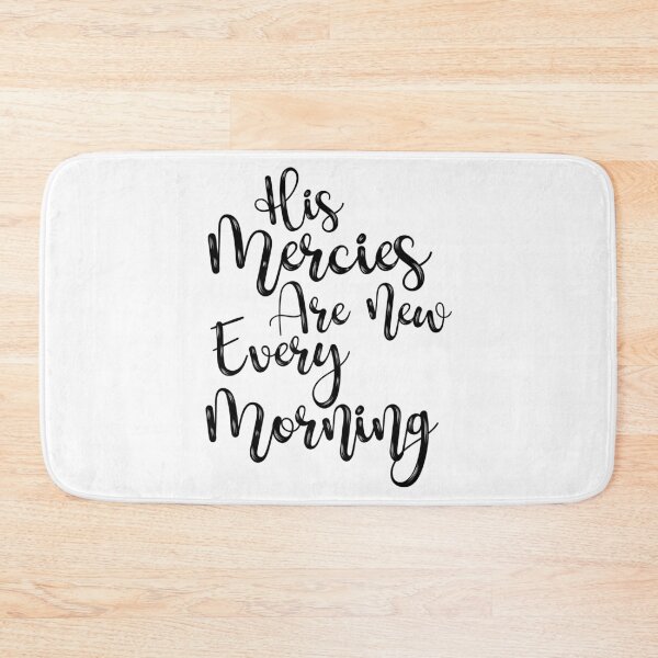 Item preview, His Mercies Are New Every Morning designed and sold by MystroDesigns.
