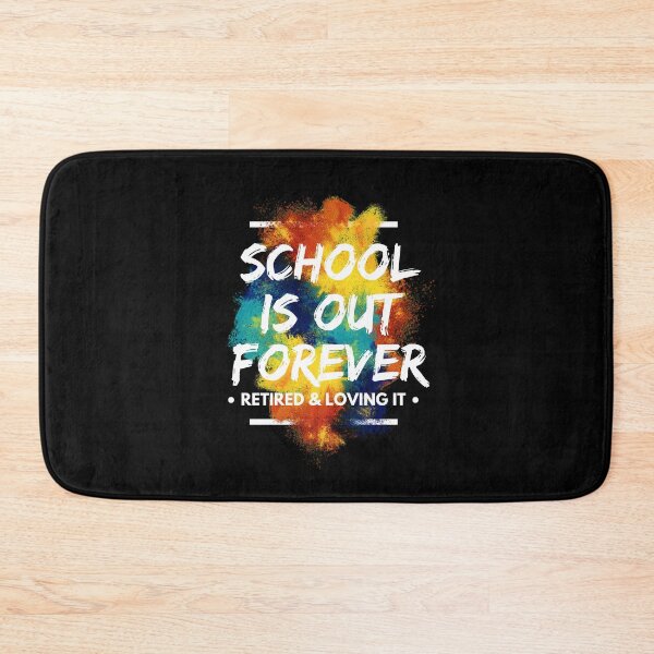 Item preview, Schools out forever designed and sold by PeaceyArt.
